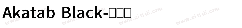 Akatab Black字体转换